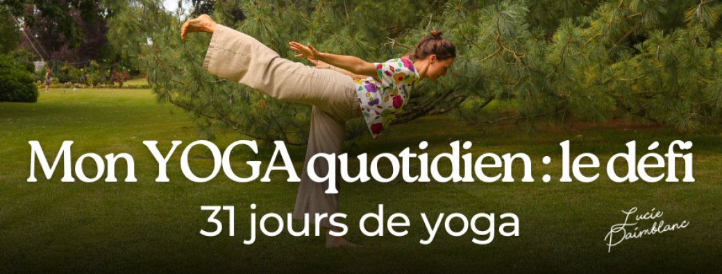 Mon YOGA quotidien : Défi 31 jours de yoga, du 9 juin au 9 juillet 2025