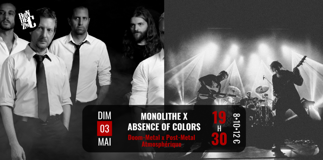 Monolithe x Absence of colors (Doom-Metal x Post-Metal Atmosphérique) 