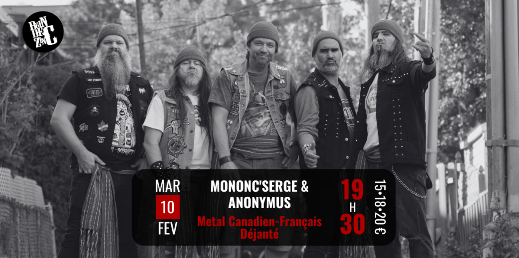 Mononc'Serge & Anonymus (Metal Canadien-Français Déjanté) 