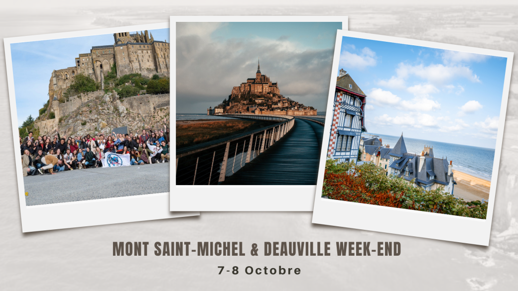 ✦Mont Saint-Michel & Deauville Intégration Week-end ✦(7-8 Octobre) ✦Mont Saint-Michel & Deauville Intégration Week-end ✦(7-8 Octobre)