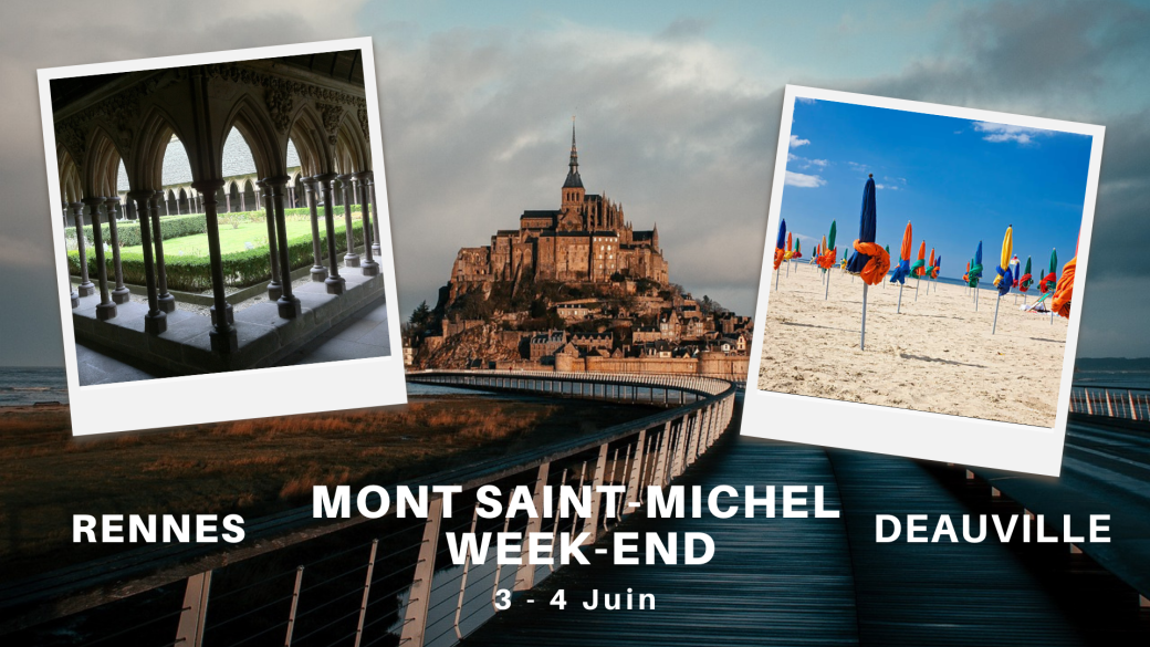 ✦Mont Saint-Michel & Deauville & Rennes Week-end ✦(3-4 Juin)