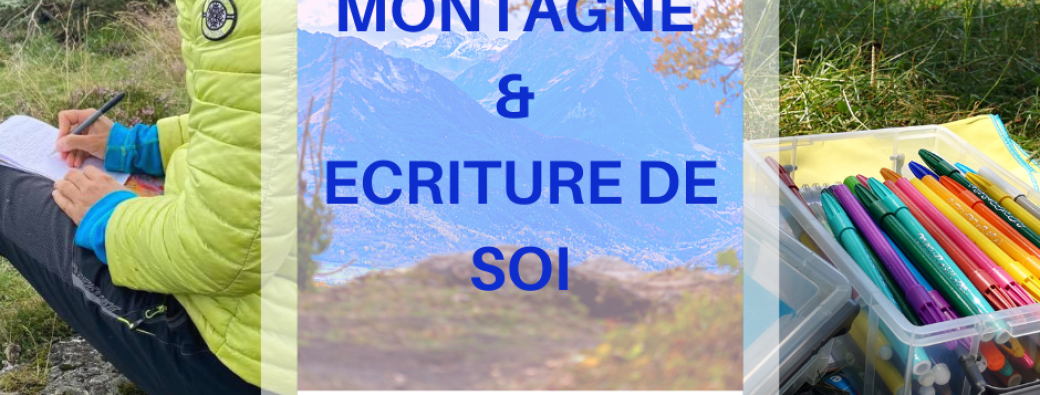 Montagne & écriture de soi