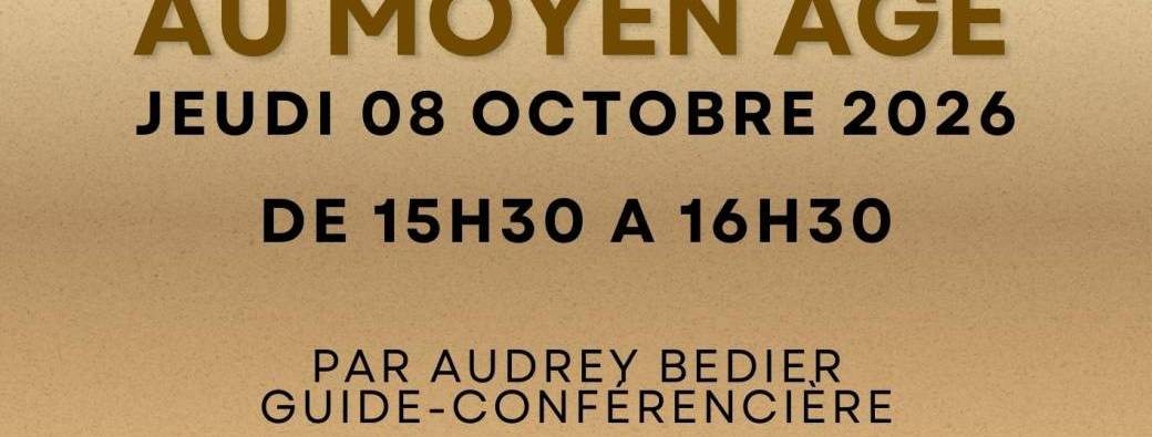 MONTAUBAN CONFERENCE : L'Héraldique au Moyen-Age