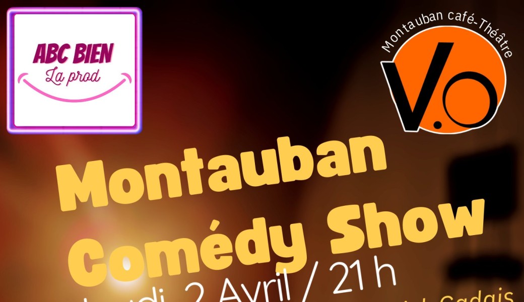 Montauban comedy show