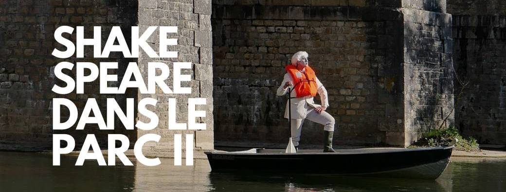 Montbazon - Shakespeare dans le Parc II - La tempête