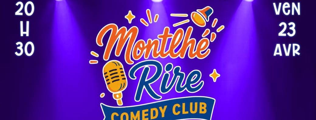 Montlhé'Rire Comedy Club avec Titoff