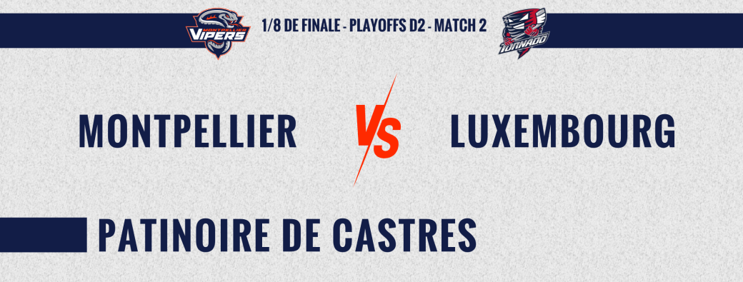 Montpellier vs Tornado Luxembourg - Hockey sur glace