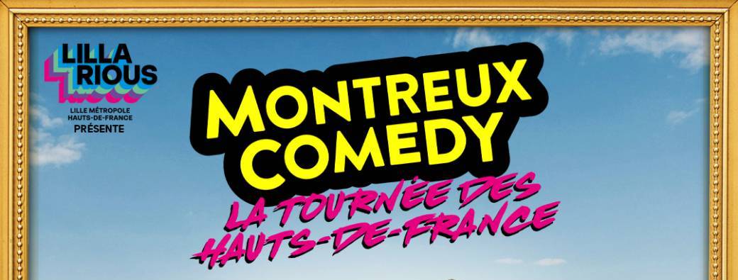 MONTREUX COMEDY - LA TOURNEE