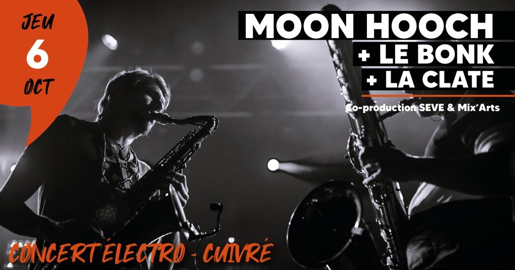 MOON HOOCH + LE BONK + LA CLATE • Concert cuivré