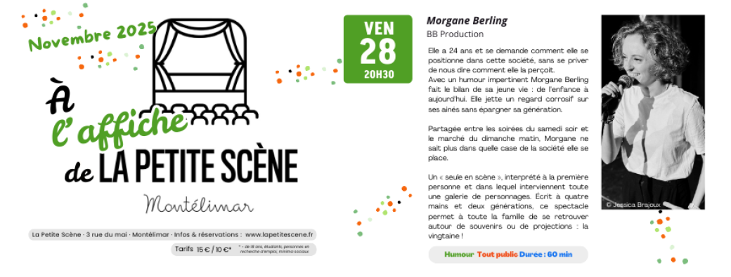 Morgane Berling / Ven. 28 nov. 2025 / La Petite Scène Montélimar
