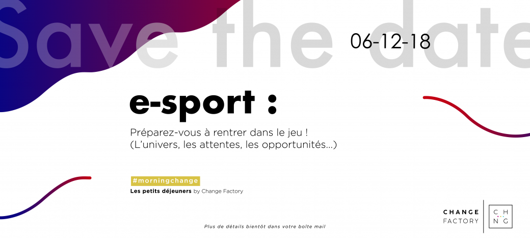 Morning Change #3 - e-Sport