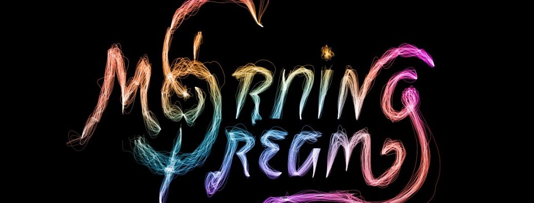 Morning Dream 2026