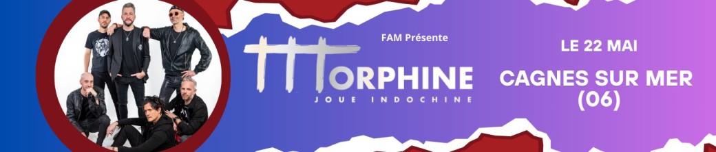 Morphine Joue Indochine à Cagnes-sur-mer 