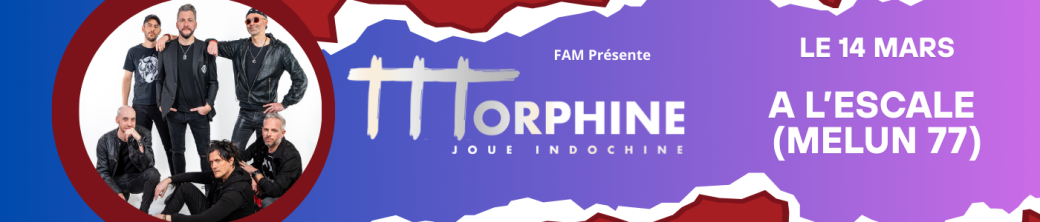 MORPHINE Joue INDOCHINE à Melun