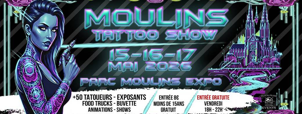 MOULINS TATTOO SHOW