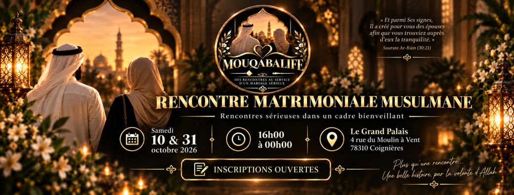 MOUQABALIFE – Rencontre matrimoniale musulmane