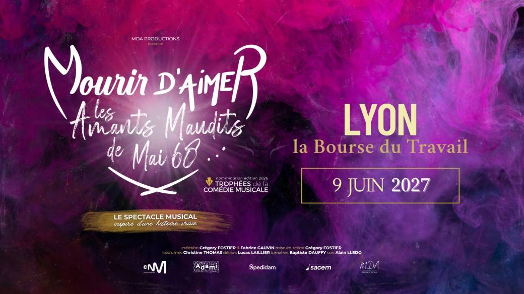 MOURIR D'AIMER - LYON
