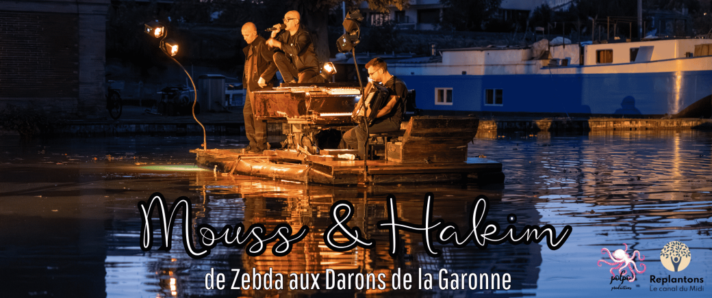 MOUSS & HAKIM (ex Zebda) et le pianO du lac - CASTELNAUDARY (11) - Canal du Midi