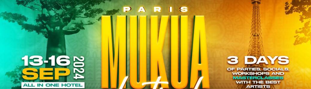 MUKUA Festival Paris'24 - Official Event - 3rd Edition