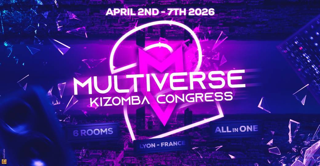Multiverse Kizomba Congress - All In One - Lyon - 2026
