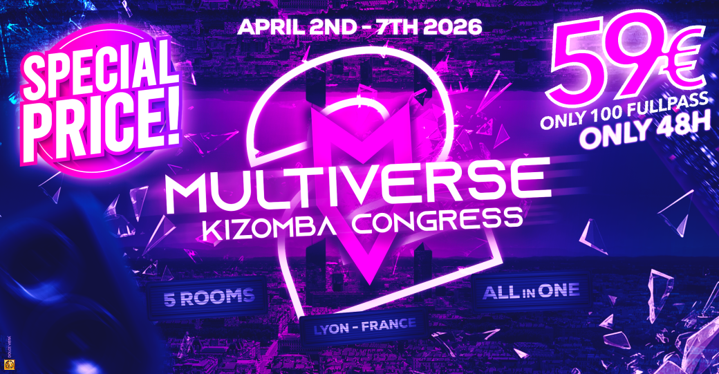 Multiverse Kizomba Congress - All In One - Lyon - 2026