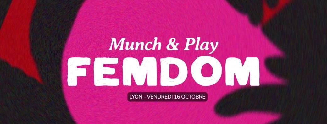 Munch and play - Lyon