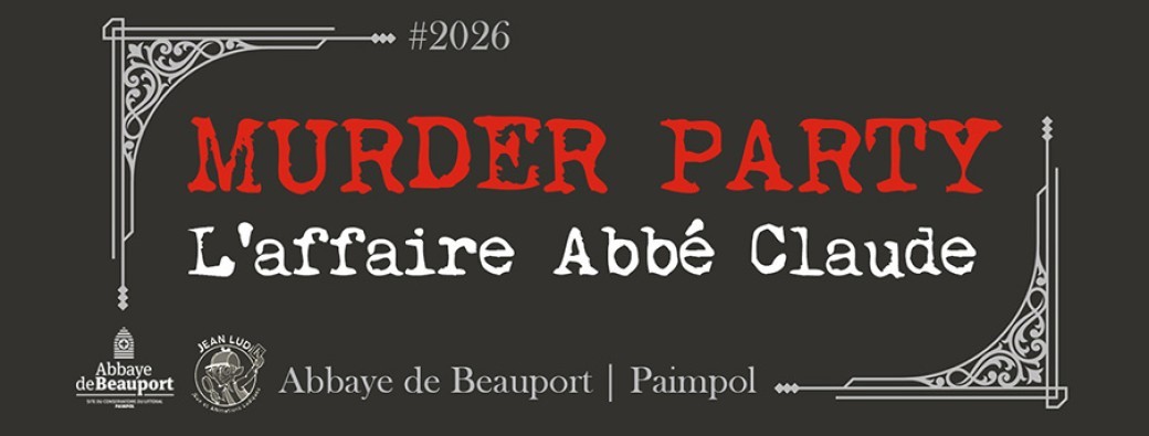 Murder Party à l'abbaye de Beauport 2026 - l'Affaire Abbé Claude - session d'automne