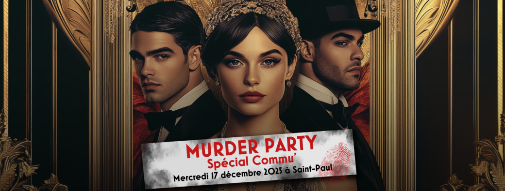 Murder party - L'affaire Domenica Wiltered spécial Commu Entrepreneurs d'Outremer