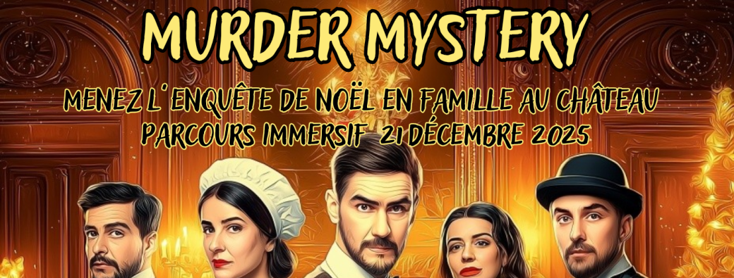 MURDER MYSTERY - Menez l'enquête de Noël en famille au château du Val 