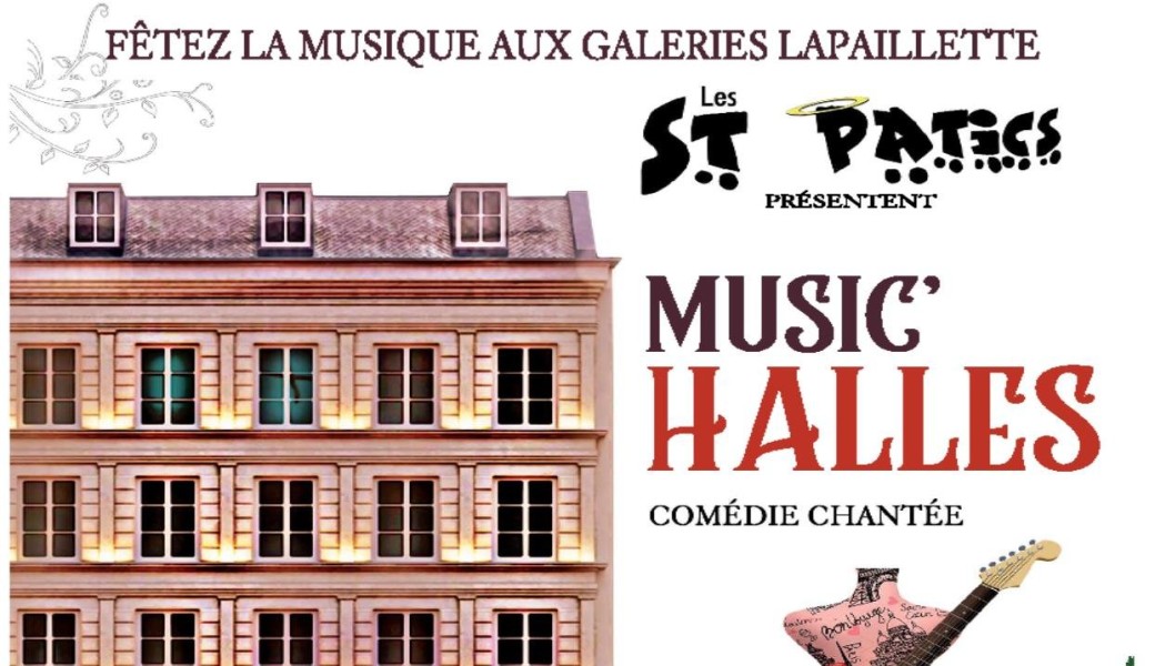 MUSIC'HALLES la comédie chantée par Les St PATICS
