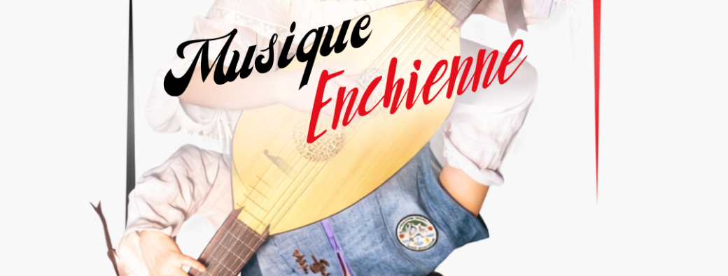 Musique Enchienne, par Sucre d'Orge