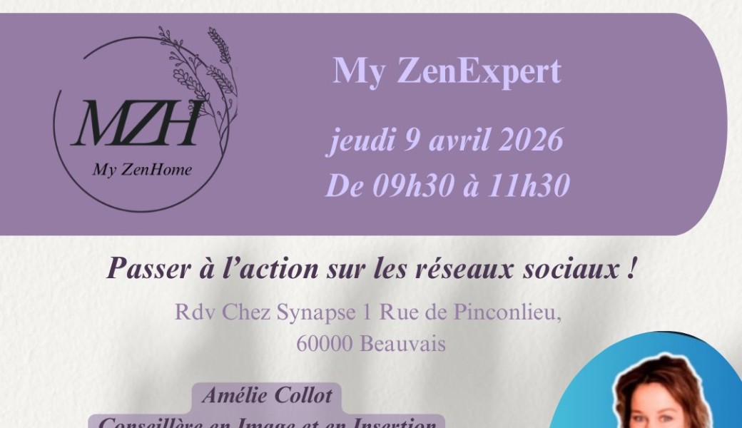 My ZenExpert (Atelier Business) : Passer à l'action sur les réseaux sociaux !