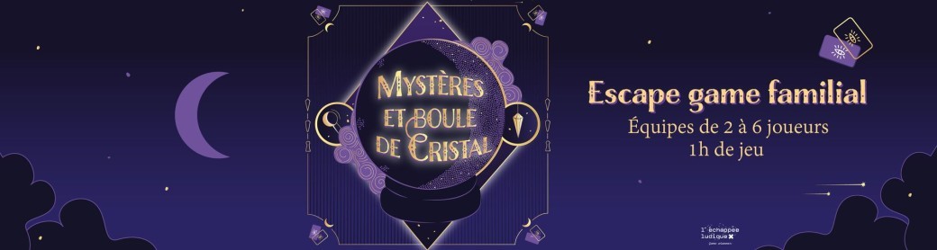 Mystères et Boule de Cristal - Escape game