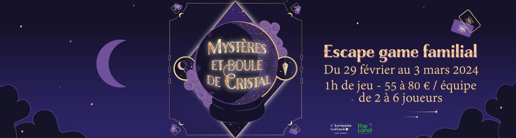 Mystères et Boule de Cristal - Escape game