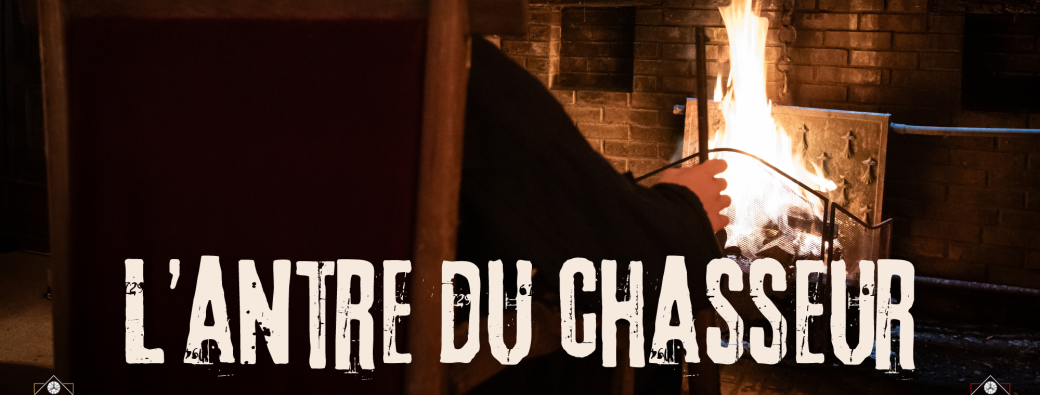 Mystery Time - Antre du Chasseur