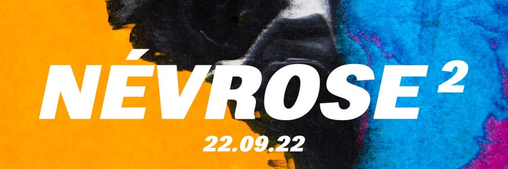 NÉVROSE#2