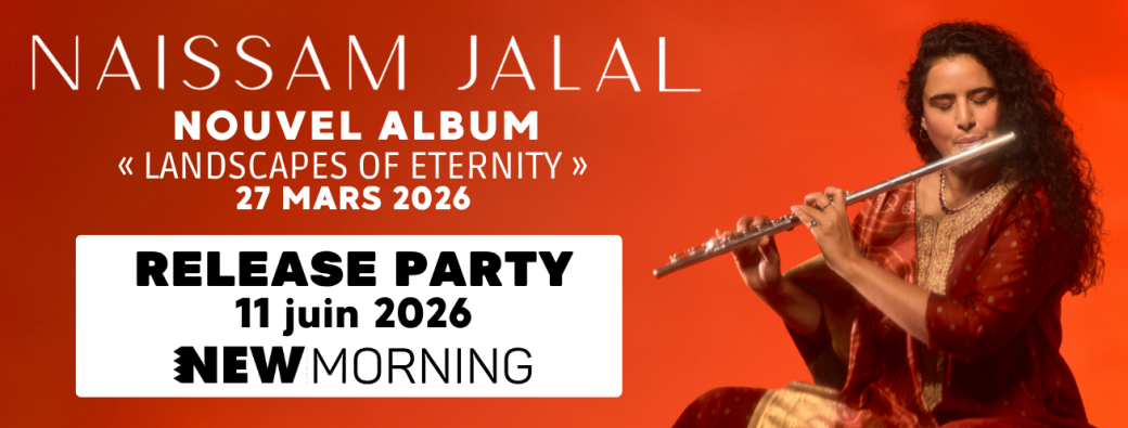 Naïssam Jalal : Release Party "Landscapes of Eternity"  
