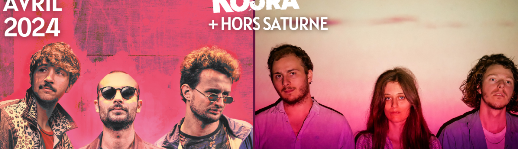 Nana Koura + Hors Saturne (1ère partie)