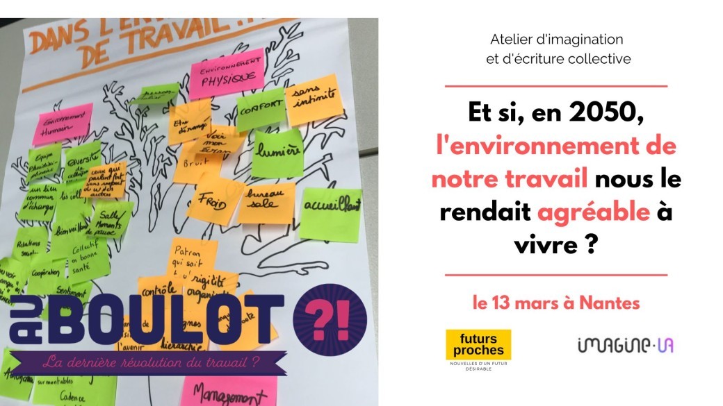 Nantes - Et si, en 2050, l'environnement de notre travail nous le rendait agréable à vivre ?