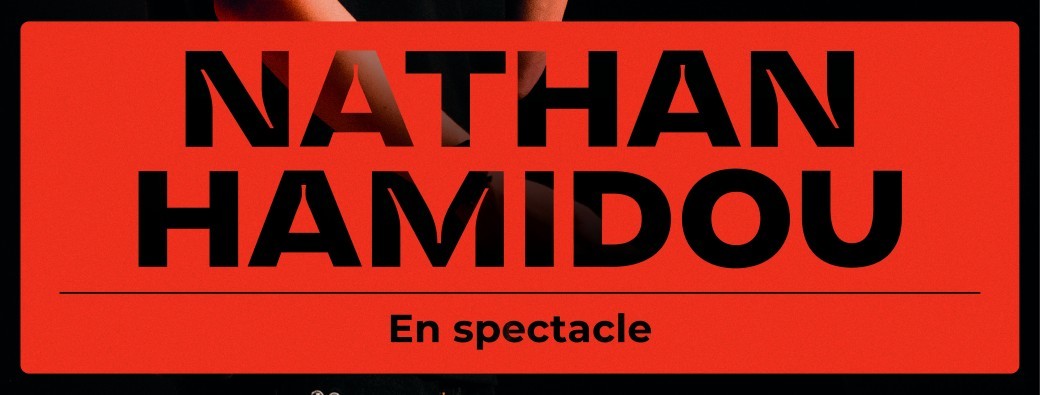 Nathan Hamidou - En spectacle