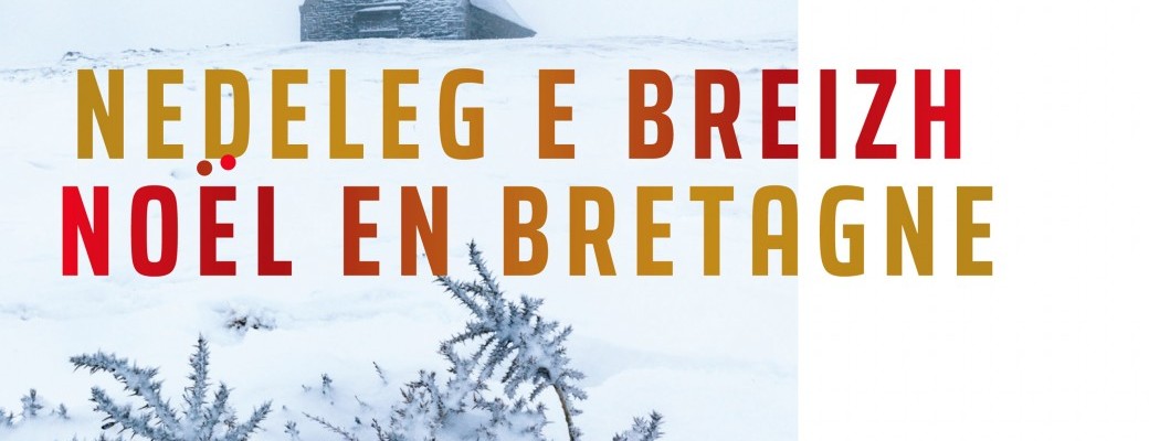 Noël en Bretagne / Nedeleg e Breizh