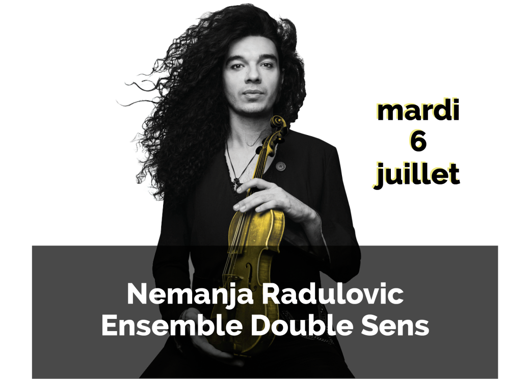 Nemanja Radulovic et Double Sens - Plein air