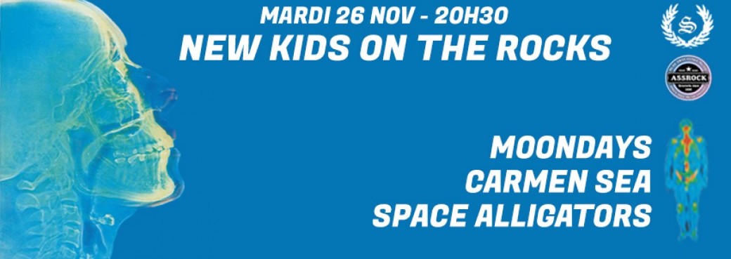 NEW KIDS ON THE ROCKS // MOONDAYS + SPACE ALLIGATORS + CARMEN SEA