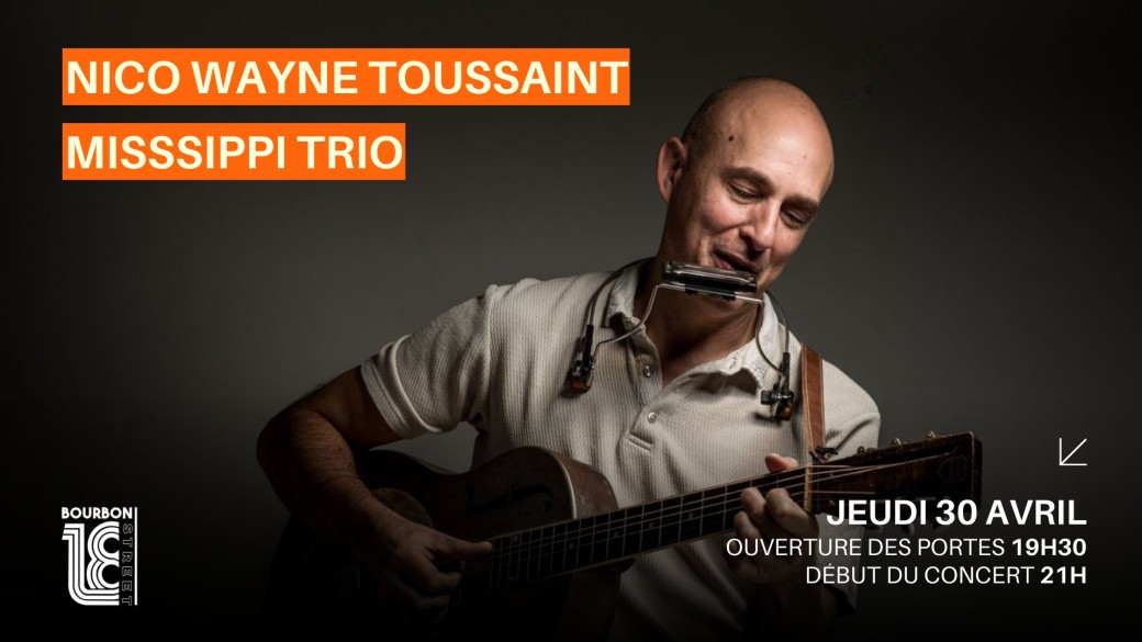 Nico Wayne Toussaint Misssippi Trio I 18 Bourbon Street