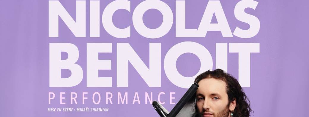 Nicolas Benoit - Performance