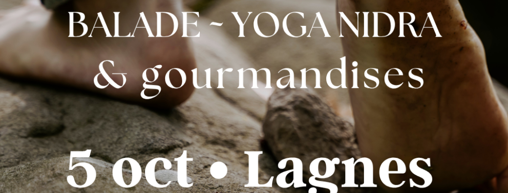 Nidra • balade consciente & gourmandises
