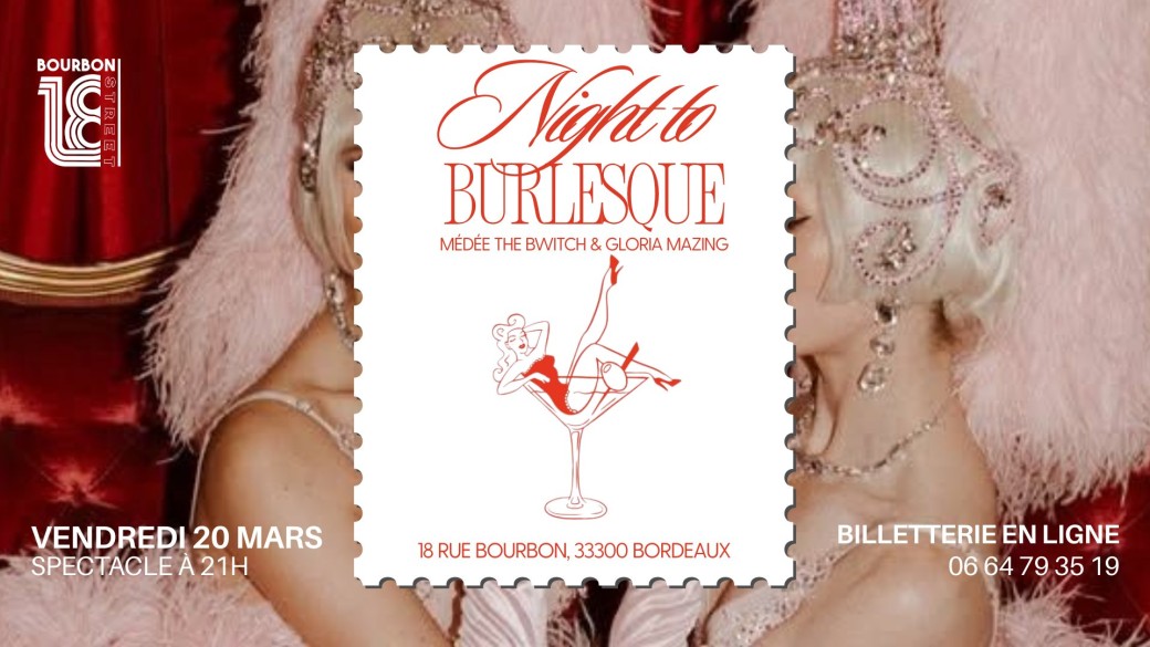 Night to Burlesque I 18 Bourbon Street