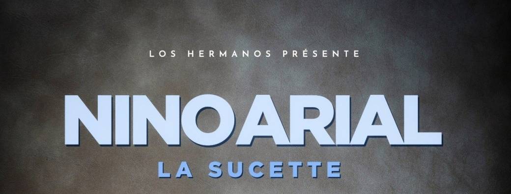 Nino Arial : La sucette