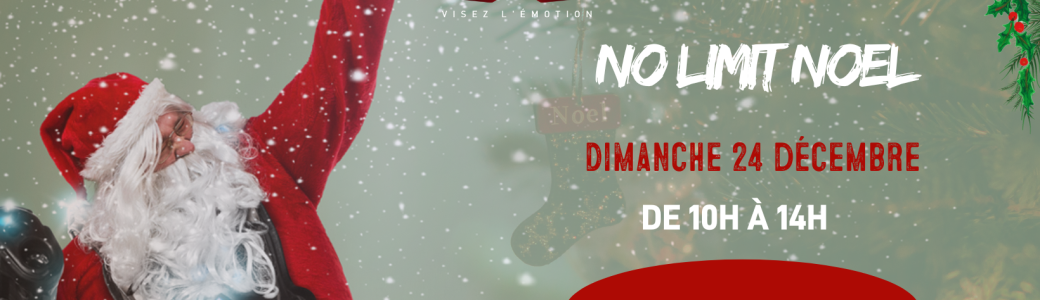 No Limit Noël 