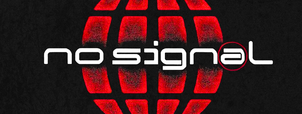 No Signal